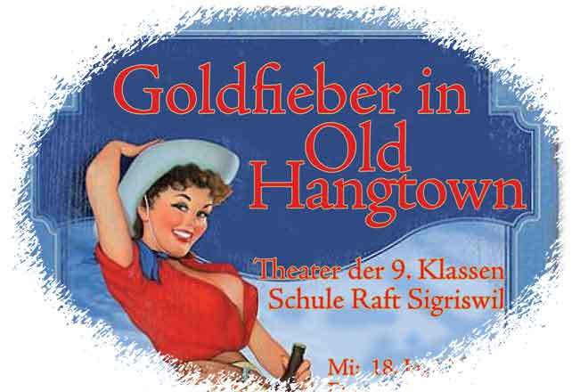 Goldfieber in Old Hangtown